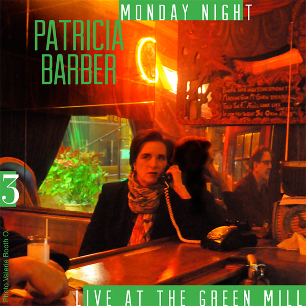 Patricia Barber – Monday Night: Live At The Green Mill, Vol. 3 (2016) [Official Digital Download 24bit/96kHz]