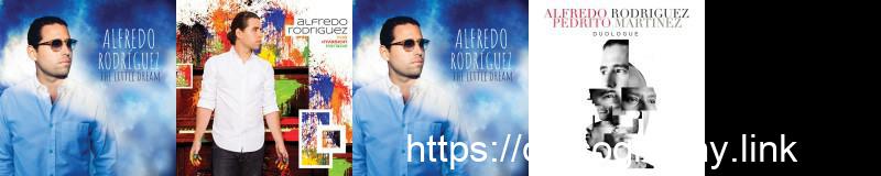 Alfredo Rodriguez 4 Hi-Res Albums Download