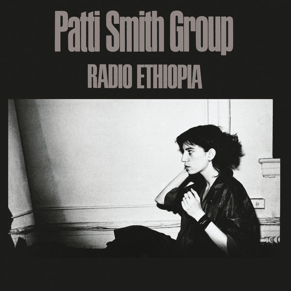 Patti Smith Group – Radio Ethiopia (1976/2018) [Official Digital Download 24bit/96kHz]