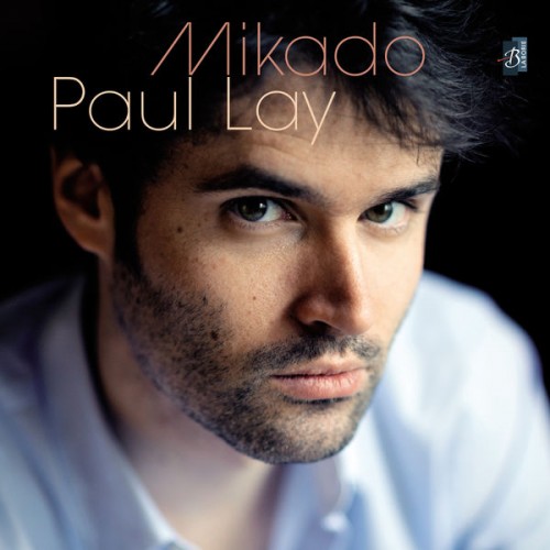 Paul Lay – Mikado (2013/2014) [FLAC 24 bit, 44,1 kHz]