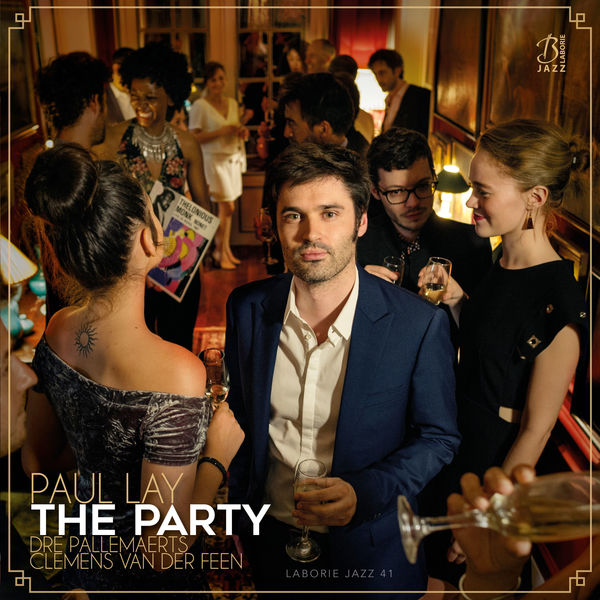 Paul Lay – The Party (2017) [Official Digital Download 24bit/44,1kHz]