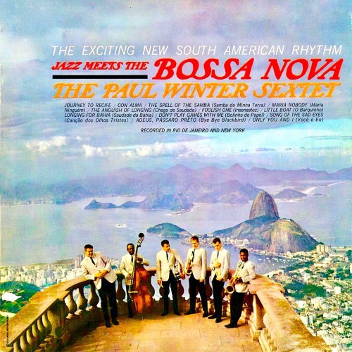 Paul Winter – Jazz Meets the Bossa Nova (1962/2019) [FLAC 24 bit, 44,1 kHz]