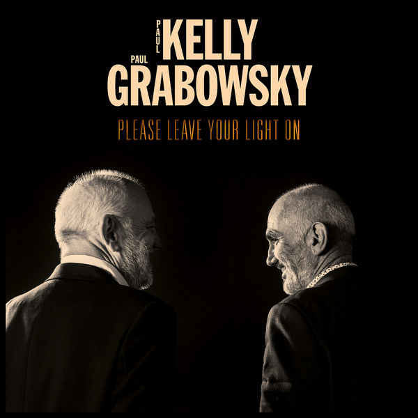 Paul Kelly & Paul Grabowsky – Please Leave Your Light On (2020) [Official Digital Download 24bit/48kHz]