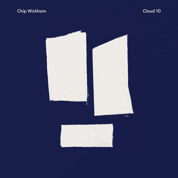 Chip Wickham - Cloud 10 (2022) [FLAC 24bit/48kHz] Download