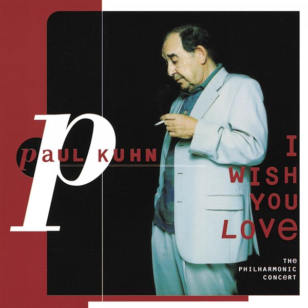 Paul Kuhn – I Wish You Love – The Philharmonic Concert (1997/2016) [Official Digital Download 24bit/44,1kHz]