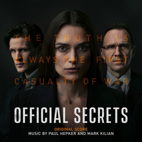 Paul Hepker – Official Secrets (Original Score) (2019) [FLAC 24 bit, 48 kHz]