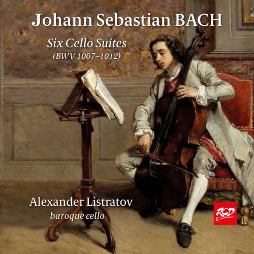 Alexander Listratov – J.S. Bach: Cello Suites Nos. 1-6, BWVV 1007-1012 (2022) [FLAC 24 bit, 48 kHz]