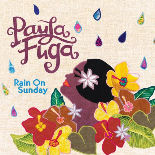 Paula Fuga – Rain On Sunday (2021) [FLAC 24 bit, 44,1 kHz]