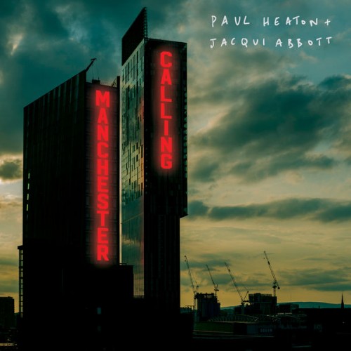 Paul Heaton, Jacqui Abbott – Manchester Calling (2020) [FLAC 24 bit, 48 kHz]