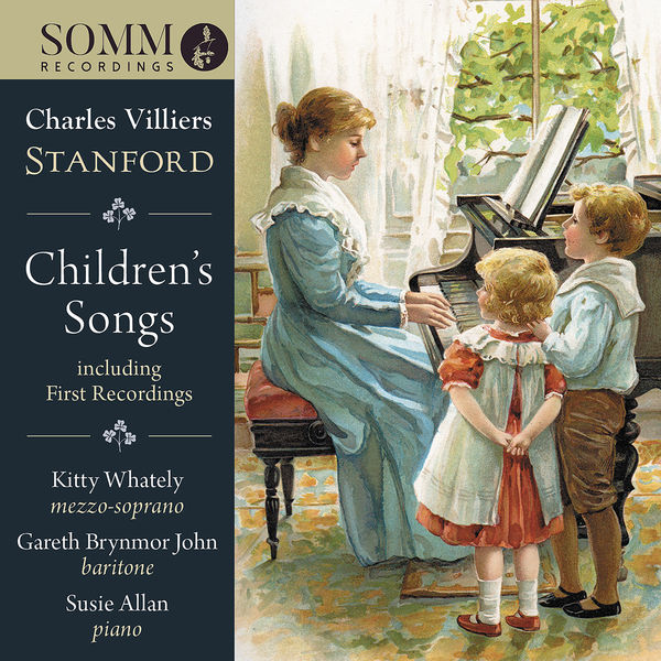 Kitty Whately, Gareth Brynmor John, Susie Allan - Stanford: Children's Songs (2022) [FLAC 24bit/96kHz]