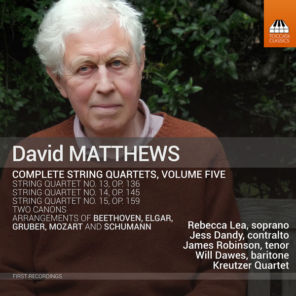 Kreutzer Quartet - David Matthews: Complete String Quartets, Vol. 5 (2022) [FLAC 24bit/192kHz] Download