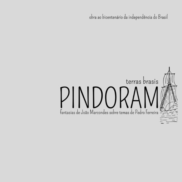 João Marcondes – Pindorama – Terras Brasis (2022) [FLAC 24bit/96kHz]