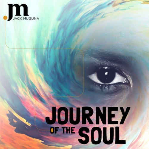 Jack Muguna – Journey of the Soul (2022) [FLAC 24 bit, 44,1 kHz]