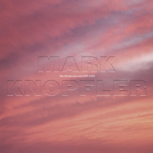 Mark Knopfler - The Studio Albums 2009 – 2018 (2022) 24bit FLAC Download