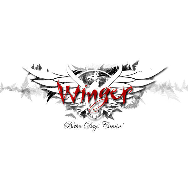 Winger – Better Days Comin’  (2022) 24bit FLAC