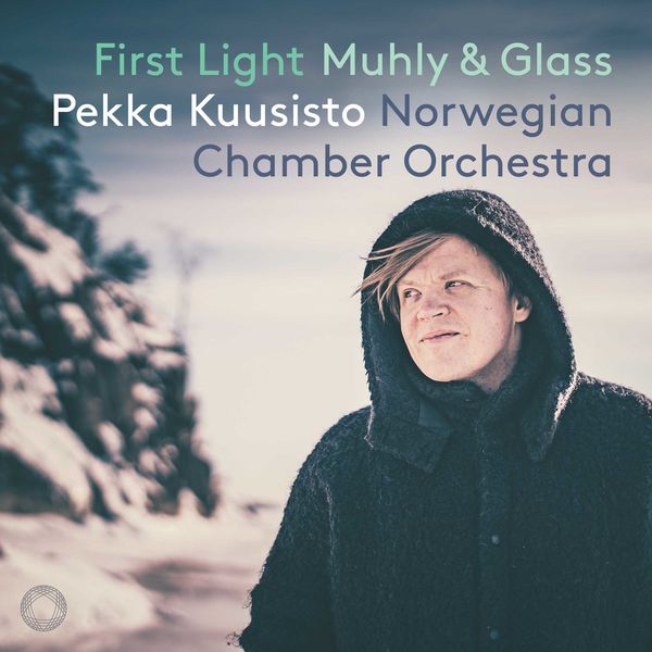 Pekka Kuusisto & Norwegian Chamber Orchestra – Nico Muhly & Philip Glass: Works (2021) [Official Digital Download 24bit/96kHz]