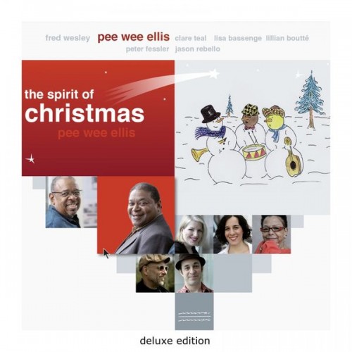 Pee Wee Ellis – The Spirit of Christmas (Deluxe Edition) (2019) [FLAC 24 bit, 44,1 kHz]