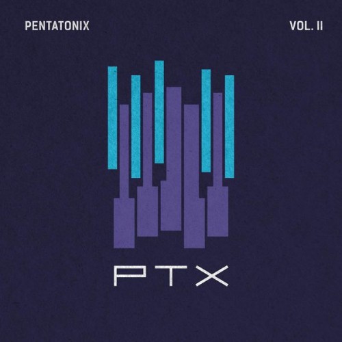 Pentatonix – PTX, Vol. 2 (2013/2014) [FLAC 24 bit, 44,1 kHz]