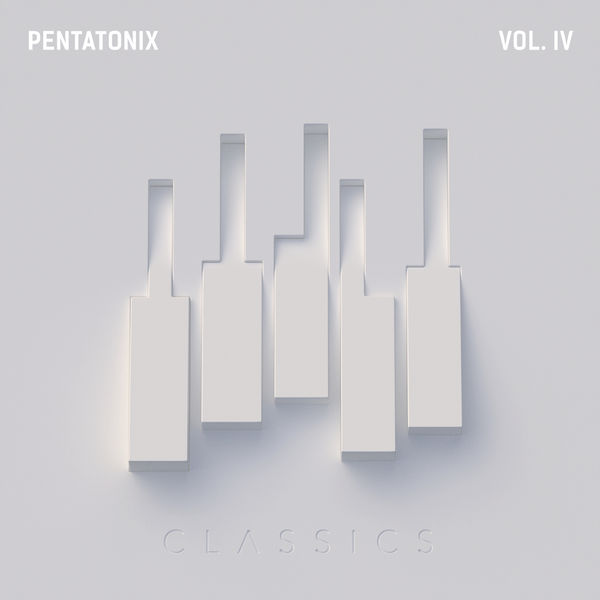 Pentatonix – PTX Vol. IV – Classics (2017) [Official Digital Download 24bit/44,1kHz]