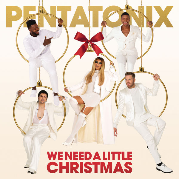 Pentatonix – We Need A Little Christmas (2020) [Official Digital Download 24bit/44,1kHz]