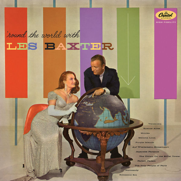 Les Baxter - 'Round The World With Les Baxter (1957/2022) [FLAC 24bit/96kHz] Download