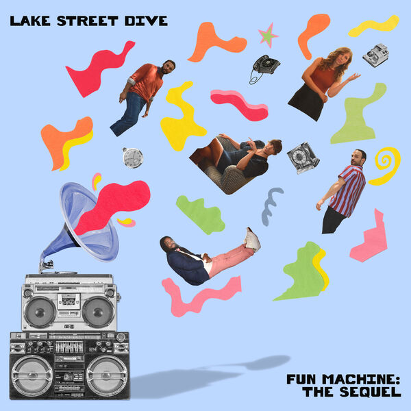 Lake Street Dive - Fun Machine: The Sequel (2022) [FLAC 24bit/48kHz]