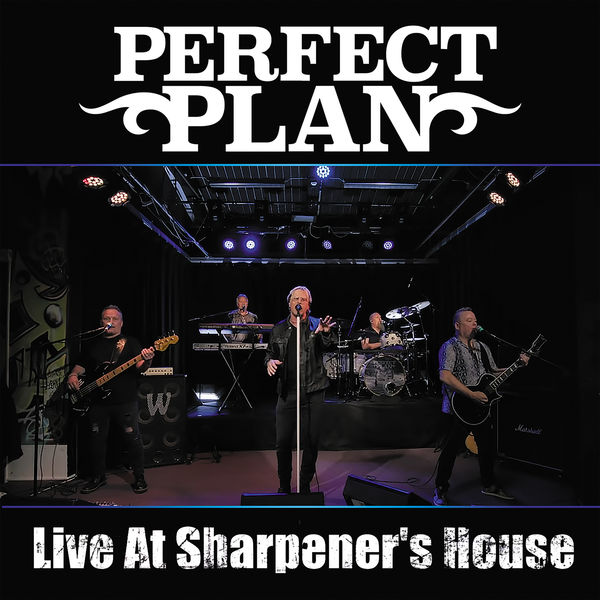 Perfect Plan – Live at Sharpener’s House (2021) [Official Digital Download 24bit/44,1kHz]