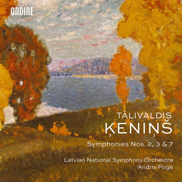 Latvian National Symphony Orchestra, Andris Poga - Ķeniņš: Symphonies Nos. 2, 3 & 7 (2022) [FLAC 24bit/96kHz]