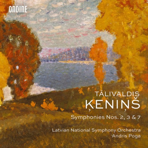 Latvian National Symphony Orchestra, Andris Poga – Ķeniņš: Symphonies Nos. 2, 3 & 7 (2022) [FLAC 24 bit, 96 kHz]