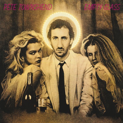 Pete Townshend – Empty Glass (1980/2016) [FLAC 24 bit, 96 kHz]