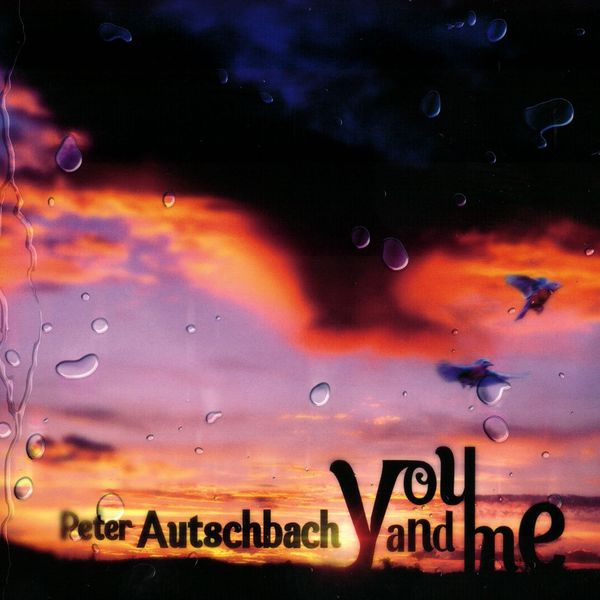 Peter Autschbach – You And Me (2014) [Official Digital Download 24bit/44,1kHz]