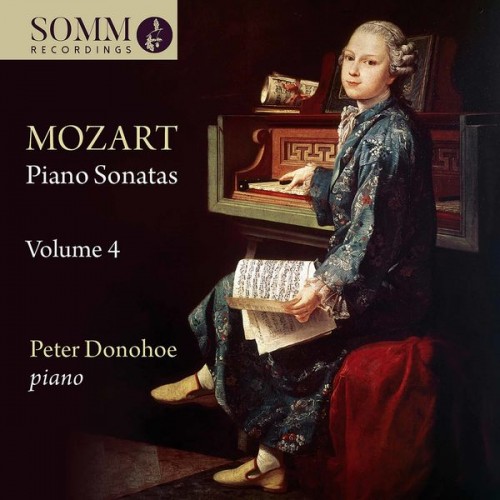 Peter Donohoe – Mozart: Piano Sonatas, Vol. 4 (2021) [FLAC 24 bit, 88,2 kHz]