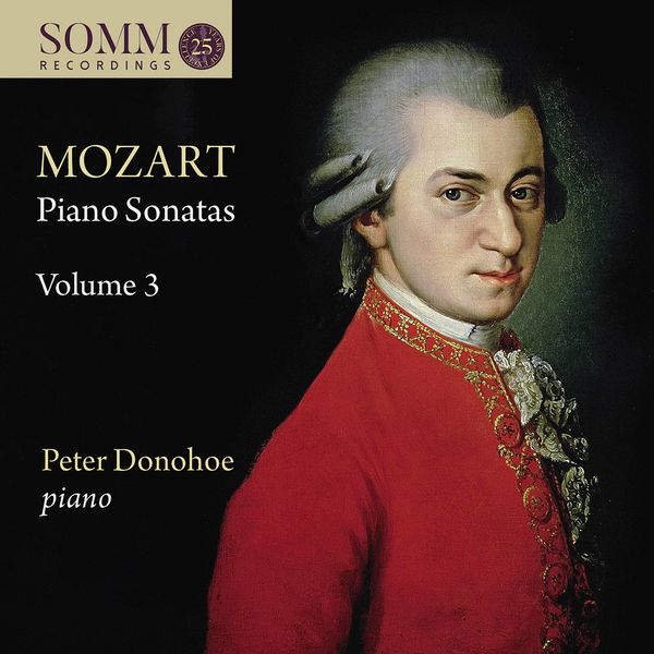 Peter Donohoe – Mozart: Piano Sonatas, Vol. 3 (2020) [Official Digital Download 24bit/88,2kHz]