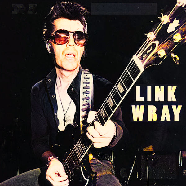 Link Wray And The Wray Men - Link Wray 1956-62 (2022) [FLAC 24bit/96kHz] Download