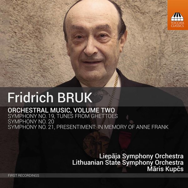 Lithuanian State Symphony Orchestra, Liepāja Symphony Orchestra, Māris Kupčs - Fridrich Bruk: Orchestral Music, Vol. 2 (2020) [FLAC 24bit/96kHz]