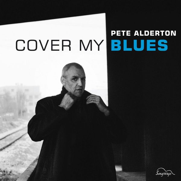 Pete Alderton – Cover My Blues (2009) [Official Digital Download 24bit/44,1kHz]