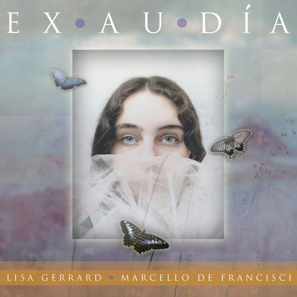 Lisa Gerrard, Marcello De Francisci - Exaudia (2022) [FLAC 24bit/44,1kHz] Download