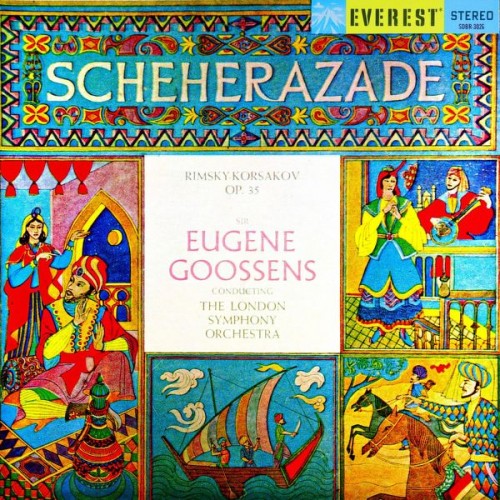 London Symphony Orchestra, Eugene Goossens – Rimsky-Korsakov: Scheherazade (1960/2013) [FLAC 24 bit, 192 kHz]