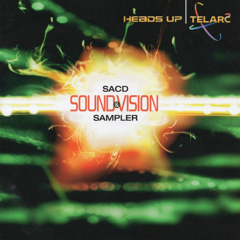 Various Artists – Sound & Vision: Telarc & Heads Up SACD Sampler (2006) MCH SACD ISO + Hi-Res FLAC