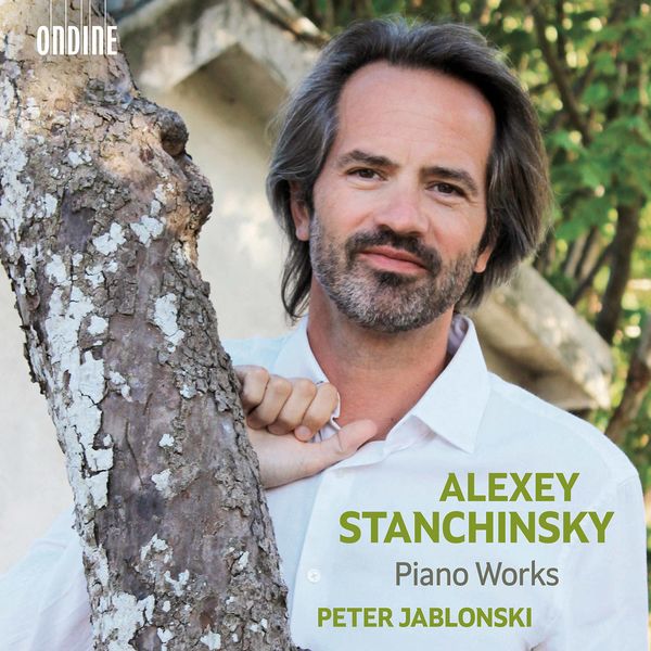 Peter Jablonski – Stanchinsky: Piano Works (2021) [Official Digital Download 24bit/96kHz]