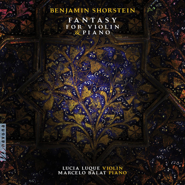 Lucia Luque – Benjamin Shorstein: Fantasy for Violin & Piano (2022) [FLAC 24bit/48kHz]