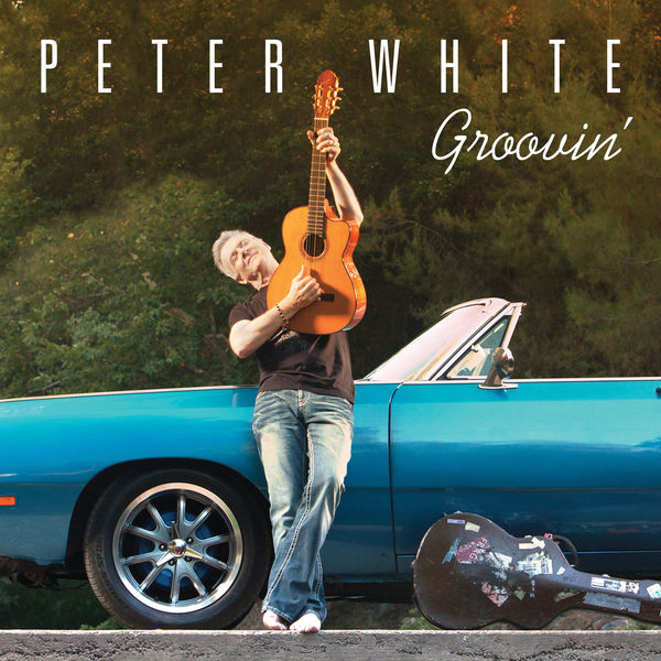 Peter White – Groovin’ (2016) [Official Digital Download 24bit/96kHz]