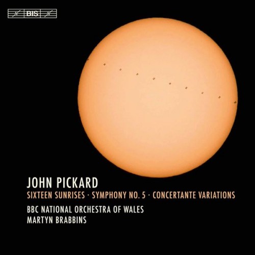 BBC National Orchestra of Wales, Martyn Brabbins – Pickard: Symphony No. 5 (2017) [FLAC 24 bit, 96 kHz]
