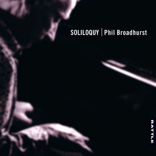 Phil Broadhurst – Soliloquy (2020) [FLAC 24 bit, 96 kHz]