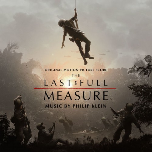 Philip Klein – The Last Full Measure (Original Motion Picture Soundtrack) (2020) [FLAC 24 bit, 48 kHz]