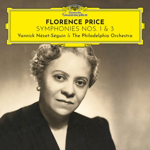 Philadelphia Orchestra, Yannick Nézet-Séguin – Florence Price: Symphonies Nos. 1 & 3 (2021) [FLAC 24 bit, 96 kHz]