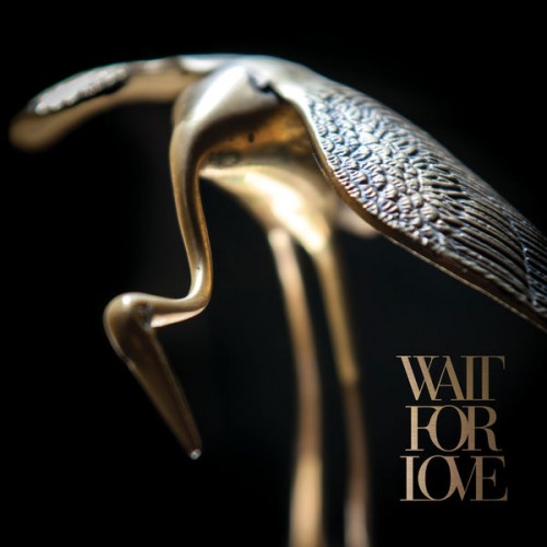 Pianos Become The Teeth – Wait For Love (2018) [FLAC 24 bit, 48 kHz]