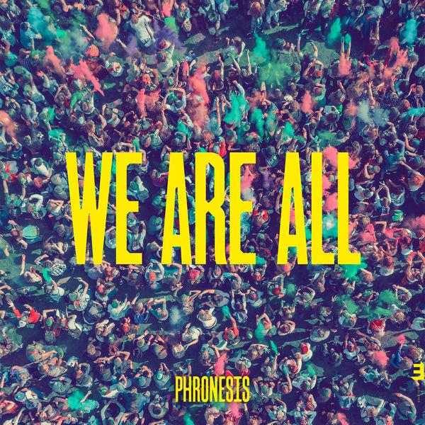 Phronesis – We Are All (2018) [Official Digital Download 24bit/96kHz]