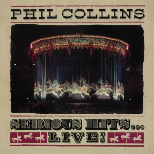 Phil Collins – Serious Hits…Live! (Remastered) (1990/2019) [FLAC 24 bit, 44,1 kHz]