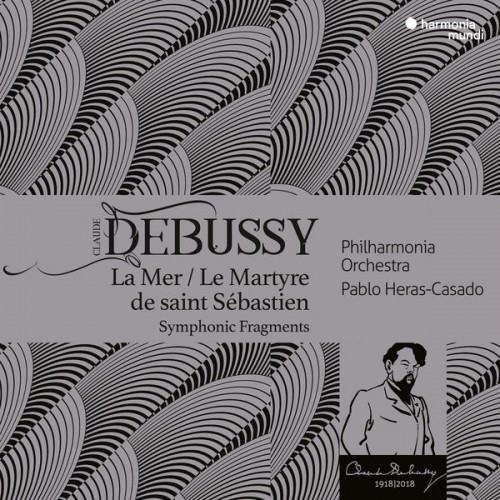 Philharmonia Orchestra, Pablo Heras-Casado – Debussy: La Mer, Le Martyre De Saint Sébastien (2018) [FLAC 24 bit, 48 kHz]